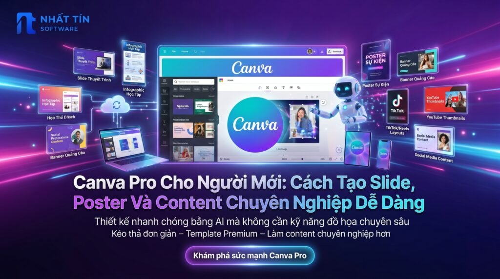 Canva Pro cho người mới, công cụ thiết kế online,Canva Pro cho người mới bắt đầu,phần mềm thiết kế đơn giản,thiết kế chuyên nghiệp,thiết kế online miễn phí,thiết kế slide thuyết trình,thiết kế poster online,tạo poster đẹp,tạo content bằng Canva,tài khoản Canva Pro giá rẻ,đăng ký Canva Pro,