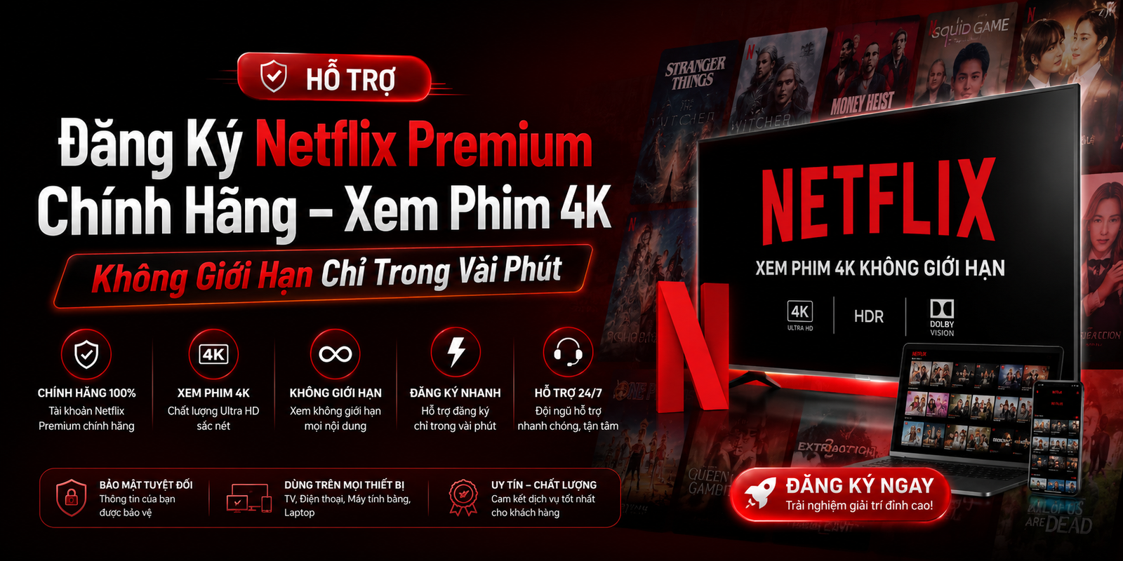 đăng ký Netflix Premium,Netflix Premium chính hãng,tài khoản Netflix Premium,Netflix 4K,Netflix không quảng cáo,xem phim Netflix chất lượng cao,
